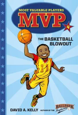 MVP #4: Lovitura de baschet - MVP #4: The Basketball Blowout