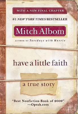 Have a Little Faith: O poveste adevărată - Have a Little Faith: A True Story