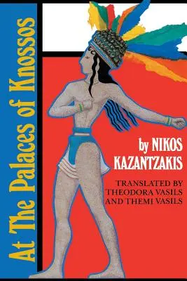 La palatele din Knossos - At Palaces Of Knossos