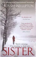 Sister - The fenomenal Sunday Times și bestseller New York Times - Sister - The phenomenal Sunday Times and New York Times bestseller