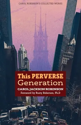 Generația perversă - The Perverse Generation