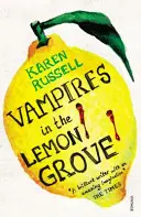 Vampiri în Lemon Grove - Vampires in the Lemon Grove