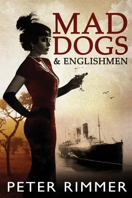 Mad Dogs and Englishmen: Cronicile Brigandshaw Cartea 3 - Mad Dogs and Englishmen: The Brigandshaw Chronicles Book 3