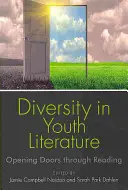 Diversitatea în literatura pentru tineret: Deschiderea ușilor prin lectură - Diversity in Youth Literature: Opening Doors Through Reading