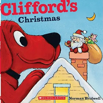 Crăciunul lui Clifford (Carte de povești clasică) - Clifford's Christmas (Classic Storybook)