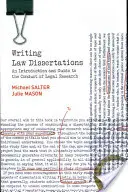 Scrierea disertațiilor juridice - O introducere și un ghid pentru desfășurarea cercetării juridice - Writing Law Dissertations - An Introduction and Guide to the Conduct of Legal Research