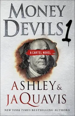 Diavolii banilor 1: Un roman al Cartelului - Money Devils 1: A Cartel Novel