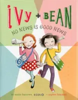 Ivy + Bean No News Is Good News