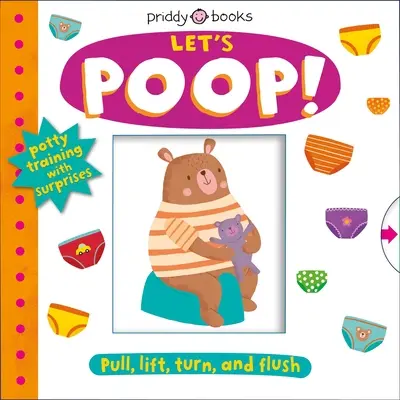 Lumea mea mică: Let's Poop!: O carte care întoarce roata pentru antrenamentul la oliță - My Little World: Let's Poop!: A Turn-The-Wheel Book for Potty Training
