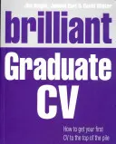 CV strălucitor pentru absolvenți - Cum să vă duceți primul CV în fruntea clasamentului - Brilliant Graduate CV - How to get your first CV to the top of the pile