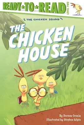 Căsuța găinilor: Ready-To-Read Nivelul 2 - The Chicken House: Ready-To-Read Level 2