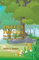 Procesul lui Piglet: Teologia proceselor pentru toți copiii lui Dumnezeu - Piglet's Process: Process Theology for All God's Children