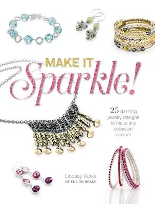 Make It Sparkle: 25 de modele de bijuterii orbitoare pentru a face orice ocazie specială - Make It Sparkle: 25 Dazzling Jewelry Designs to Make Any Occasion Special