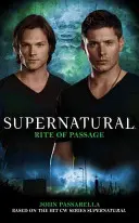 Supernatural: Ritul de trecere - Supernatural: Rite of Passage