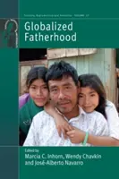 Paternitatea globalizată - Globalized Fatherhood