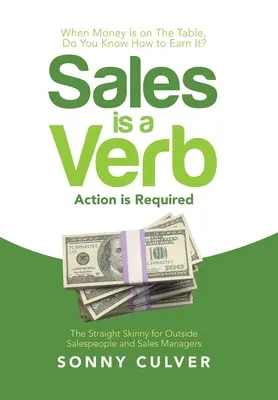 Vânzarea este un verb: este nevoie de acțiune - Sales Is a Verb: Action Is Required