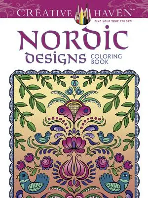 Creative Haven: Nordic Designs Carte de colorat - Creative Haven: Nordic Designs Coloring Book