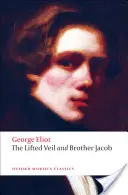 The Lifted Veil: Brother Jacob