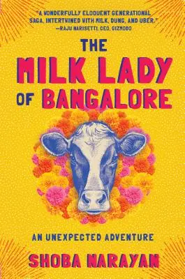 Doamna laptelui din Bangalore: O aventură neașteptată - The Milk Lady of Bangalore: An Unexpected Adventure