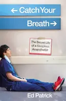 Prinde-ți respirația - Catch Your Breath