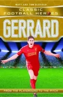 Gerrard: De la locul de joacă la terenul de joc - Gerrard: From the Playground to the Pitch