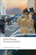 Casa veseliei (The House of Mirth) - The House of Mirth
