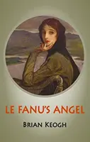 Îngerul lui Le Fanu - Le Fanu's Angel
