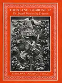 Grinling Gibbons și tradiția engleză a sculpturii în lemn - Grinling Gibbons and the English Woodcarving Tradition