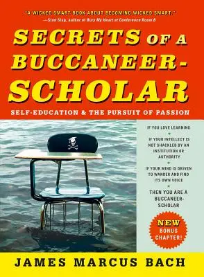 Secretele unui școlar bucureștean: Autoeducația și urmărirea pasiunii - Secrets of a Buccaneer-Scholar: Self-Education and the Pursuit of Passion