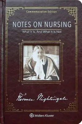Notes on Nursing: Ediție comemorativă - Notes on Nursing: Commemorative Edition