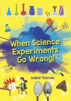 Planeta lecturii: Astro - Când experimentele științifice merg prost! - Pământ/bandă albă - Reading Planet: Astro - When Science Experiments Go Wrong! - Earth/White band