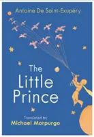 Micul Prinț - O nouă traducere de Michael Morpurgo - Little Prince - A new translation by Michael Morpurgo