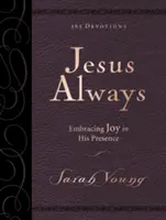 Jesus Always Large Deluxe: Îmbrățișând bucuria în prezența Sa - Jesus Always Large Deluxe: Embracing Joy in His Presence