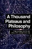 O mie de platouri și filosofia - A Thousand Plateaus and Philosophy