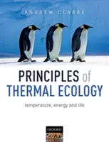 Principii de ecologie termică: Temperatură, energie și viață - Principles of Thermal Ecology: Temperature, Energy and Life