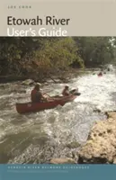 Ghidul utilizatorului pentru râul Etowah - Etowah River User's Guide
