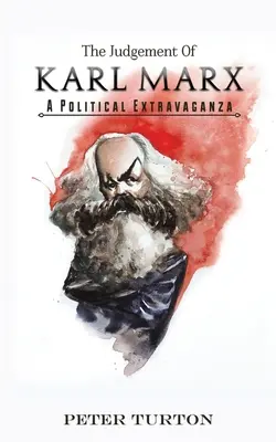 Judecata lui Karl Marx - The Judgement of Karl Marx