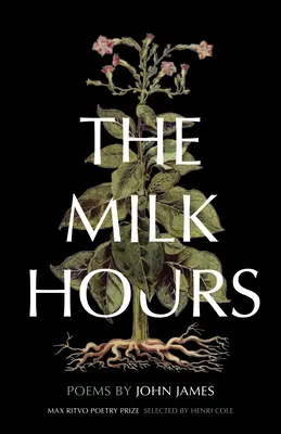 Orele de lapte: Poezii - The Milk Hours: Poems