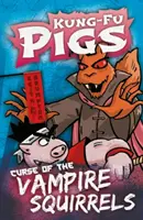 Blestemul veverițelor vampir - Curse of the Vampire Squirrels