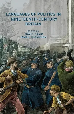 Limbile politicii în Marea Britanie a secolului al XIX-lea - Languages of Politics in Nineteenth-Century Britain