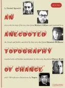 O topografie anecdotică a hazardului: De Daniel Spoerri, Robert Filliou, Emmett Williams, Dieter Roth, Roland Topor. - An Anecdoted Topography of Chance: By Daniel Spoerri, Robert Filliou, Emmett Williams, Dieter Roth, Roland Topor.