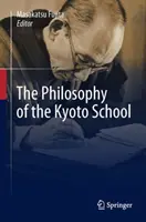 Filosofia școlii din Kyoto - The Philosophy of the Kyoto School
