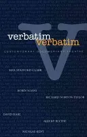Verbatim: Teatru documentar contemporan - Verbatim: Contemporary Documentary Theatre
