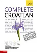 Curs complet de croată de la începător la intermediar - (carte și suport audio) - Complete Croatian Beginner to Intermediate Course - (Book and audio support)