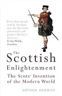 Iluminismul scoțian - Invenția scoțiană a lumii moderne - Scottish Enlightenment - The Scots' Invention of the Modern World