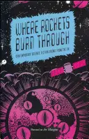 Acolo unde rachetele ard - Where Rockets Burn Through