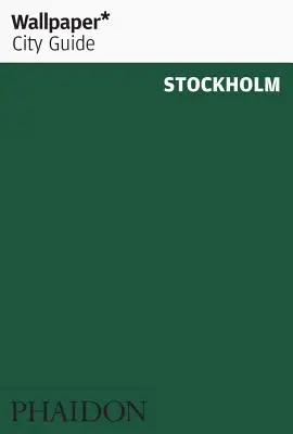 Wallpaper* Ghid turistic Stockholm - Wallpaper* City Guide Stockholm