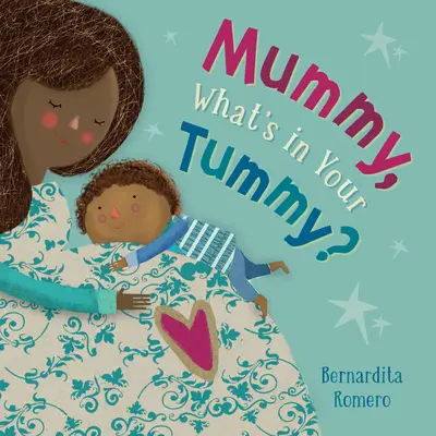 Mami, ce ai în burtă? - Mummy, What's in Your Tummy?
