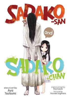 Sadako-San și Sadako-Chan - Sadako-San and Sadako-Chan