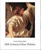 Palete de culori din secolul al XVI-lea - 16th Century Colour Palettes